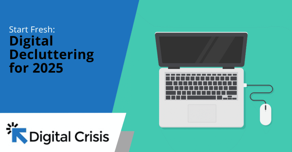 Start Fresh Digital Decluttering for 2025